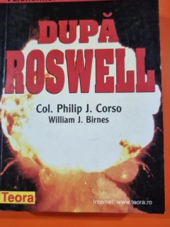 Dupa Roswell , Col. Philip J. Corso , William J. Birnes , 1997