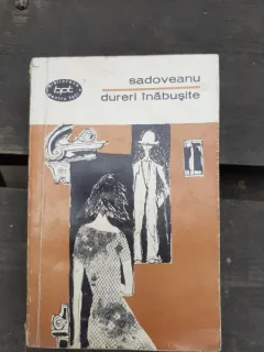 DURERI INABUSITE - SADOVEANU