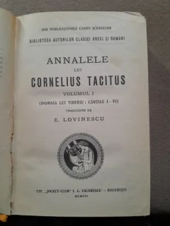 E. Lovinescu - Annalele lui Cornelius Tacitus. Vol I+II coligate