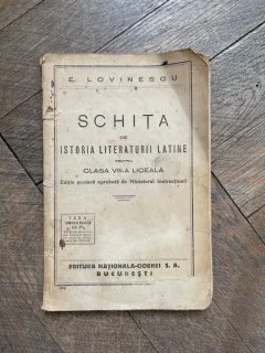 E. Lovinescu - Schita de istoria literaturii latine pentru clasa VIII-a liceala