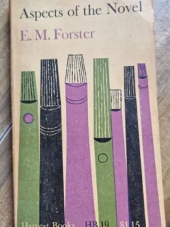 E. M. Forster - Aspects of the Novel