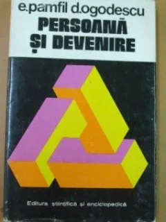 E. Pamfil D. Ogodescu, Persoana in devenire