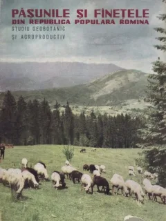 E. Puscaru-Soroceanu - Pasunile si fanetele din Republica Populara Romana