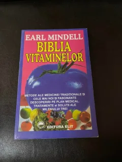 Earl Mindell - Biblia vitaminelor