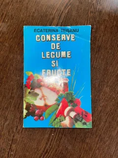 Ecaterina Teisanu - Conserve de legume si fructe
