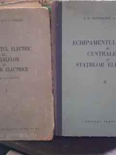 Echipamentul electric al centralelor si statiilor electrice - L.N. Baptidanov  vol.1+2