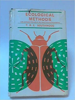ECOLOGICAL METHODS - T.R.E. SOUTHWOOD  (CARTE IN LIMBA ENGLEZA)
