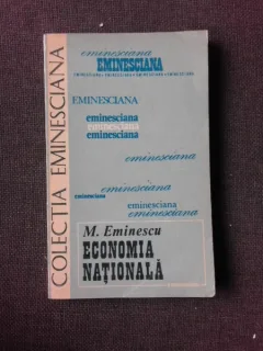 ECONOMIA NATIONALA - M. EMINESCU