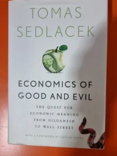 Economics of good and evil - Tomas Sedlacek
