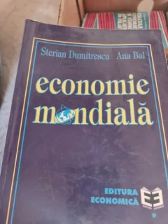 ECONOMIE MONDIALA - STERIAN DUMITRESCU