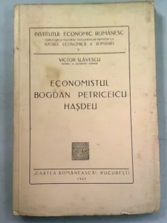 ECONOMISTUL BOGDAN PETRICEICU HASDEU - VICTOR SLAVESCU