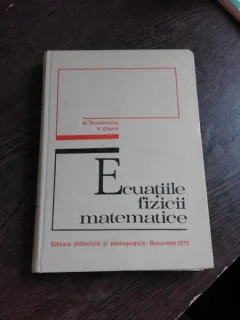 Ecuatiile fizicii matematice - N. Teodorescu, V. Olariu