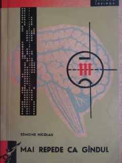 Edmond Nicolau - Mai repede ca gandul