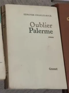 Edmonde Charles-Roux - Oublier Palerme