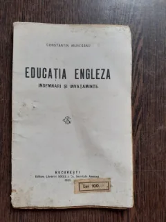 EDUCATIA ENGLEZA, INSEMNARI SI INVATAMINTE - CONSTANTIN MURESANU