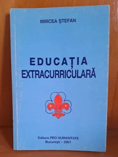 Educatia extracurriculara - Mircea Stefan