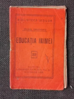 Educatia inimii - Colonel Anastasiadi