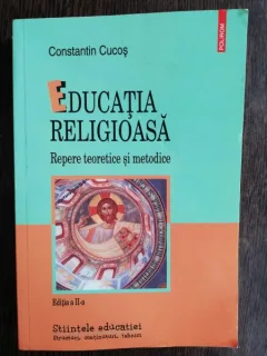 EDUCATIA RELIGIOASA - CONSTANTIN CUCOS