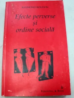 EFECTE PERVERSE SI ORDINE SOCIALA-RAYMOND BOUDON