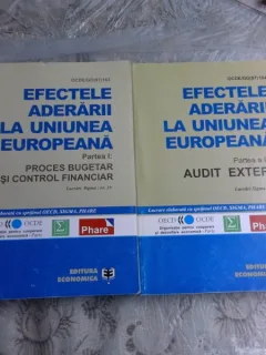 EFECTELE ADERARII LA UNIUNEA EUROPEANA  2 VOLUME