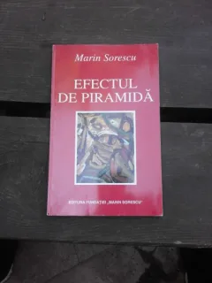 EFECTUL DE PIRAMIDA - MARIN SORESCU