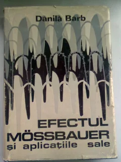 EFECTUL MOSSBAUER SI APLICATIILE SALE - DANILA BARB