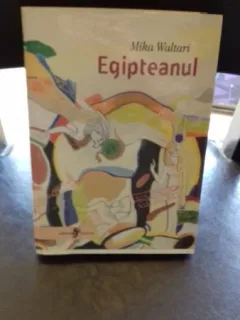 EGIPTEANUL - MIKA WALTARI