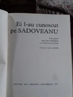 EI L-AU CUNOSCUT PE SADOVEANU - CONSTANTIN MITRU