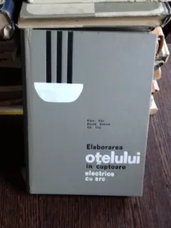 ELABORAREA OTELULUI IN CUPTOARE ELECTRICE CU ARC - ALEX. RAU