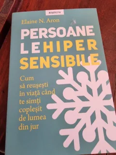 Elaine N. Aron - Persoanele Hipersensibile