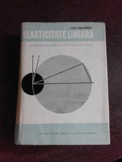 ELASTICITATE LINIARA - LIVIU SOLOMON