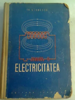 ELECTRICITATEA - TH.V. IONESCU