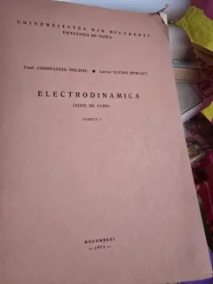 ELECTRODINAMICA (NOTE DE CURS) - CONSTANTIN VREJOIU