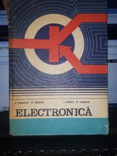 Electronica - E.Damachi , A.Tunsoiu , L.Dobos , N.Tomescu
