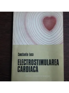 ELECTROSTIMULAREA CARDIACA - CONSTANTIN LUCA