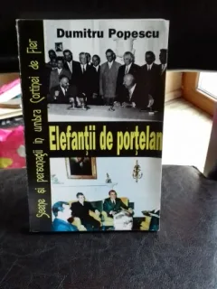Elefantii de portelan - Dumitru Popescu