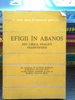 Elegii in abanos. Din lirica neagra francofona