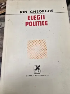 Elegii politice - Ion Gheorghe