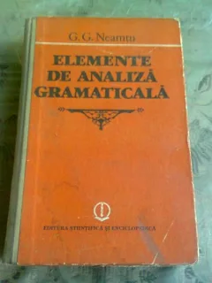 ELEMENTE DE ANALIZA GRAMATICALA - G.G. NEAMTU