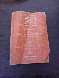 Elemente de analiza matematica pentru clasa a XII-a, partea a doua - Mircea Ganga