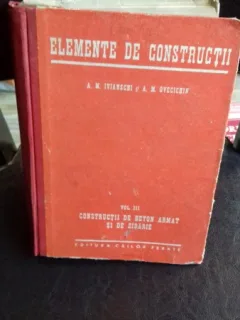 ELEMENTE DE CONSTRUCTII volumul III - A. M. IVIANSCHI