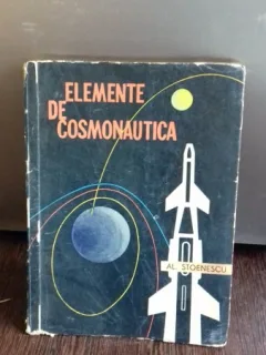ELEMENTE DE COSMONAUTICA - AL. STOENESCU
