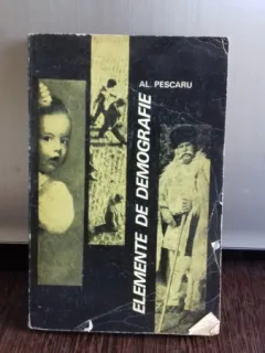 ELEMENTE DE DEMOGRAFIE , AL. PESCARU