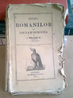 ELEMENTE DE HISTORIA ROMANILOR SAU DACIA SI ROMANIA DE J HELIADE RADULESCU , EDITIA A DOUA , 1869