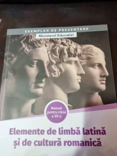 Elemente de limba latina si de cultura romanica - Maria Luiza Oancea