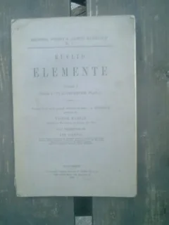 Elemente volumul I (cartile I-Vi de geometrie plana) - Euclid - Victor Marian
