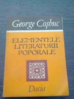 ELEMENTELE LITERATURII POPORALE - GEORGE COSBUC