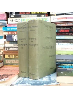 ELEMENTS DE BOTANIQUE , 2 VOL , PH. VAN TIEGHEM