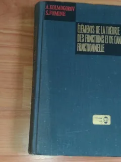 ELEMENTS DE LA THEORIE DES FONCTIONS DE L'ANALYSE FUNCTIONELLE-A. KOLMOGOROV-S. FOMINE