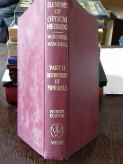 ELEMENTS OF OPTICAL MINERALOGY - ALEXANDER N. WINCHELL (elemente de mineralogie optica)